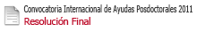 Listado definitivo de admitidos y excluidos. Contratos Posdoctorales 2011 (PICATA)